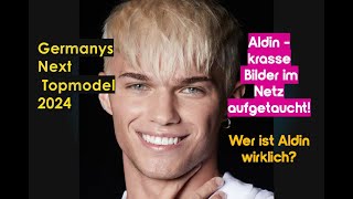 Germanys Next Topmodel gntm 2024 Aldin – Krasse Bilder im Netz aufgetaucht Wer ist Aldin wirklich [upl. by Schreib]