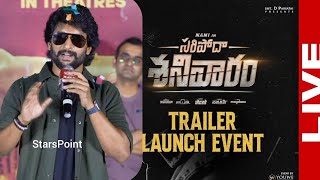 naturalstarnani speech at saripoda shanivaram movie trailer launch event priyankamohan trending [upl. by Bullard]