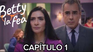 CAPITULO 1 BETTY LA FEA 2  EL REENCUENTRO DE ARMANDO Y BETTY [upl. by Beatrix]