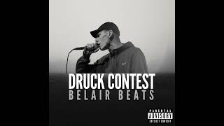 DRUNK CONTEST prod Belair Beats [upl. by Haleemak]