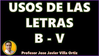 Usos de las letras b y v [upl. by Donald]