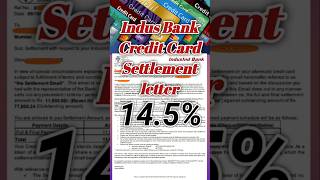 Indusind bank credit card settlement letter 14 keshavkumar settlement shorts [upl. by Olnee]