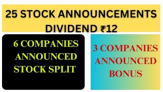 6 COMPANIES ANNOUNCED STOCK SPLIT amp COMPANIES ANNOUNCED BONUS [upl. by Aelahs]