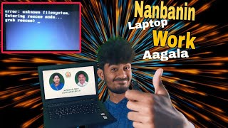 how to fix error unknown filesystem grub rescue in tamil  laptop not working [upl. by Allak]