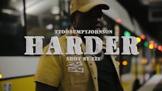 TTOD Bumpy Johnson  Harder official video [upl. by Prue]