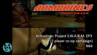 Armorines Project SWARM EP3 2 player coop campaign N64 [upl. by Anaiq]