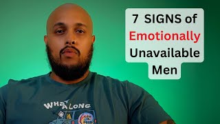 The 7 Types of Emotionally Unavailable Men [upl. by Eenhat]