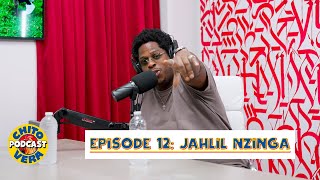 Chito Vera Podcast Episode 12 Jahlil Nzinga [upl. by Nylsej]