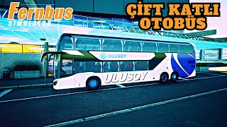 ÇİFT KATLI OTOBÜS  FERNBUS SIMULATOR [upl. by Zsazsa]