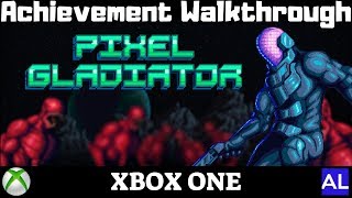 Pixel Gladiator Xbox One Achievement Walkthrough [upl. by Ayat50]