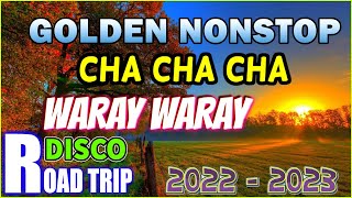 2 HOUR WARAY WARAY CHA CHA ROAD TRIP COLLECTION  NONSTOP DISCO  LEST DANCE  BIRAHE [upl. by Nortna951]