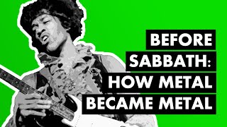 Before Black Sabbath How Psychedelic Rock Became Metal [upl. by Ekez]