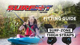 SurfJet 20 Fitting Guide SurfZone Thigh Straps [upl. by Fifi]