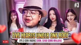 MALAM JUMAT MAIN SAMA GRAN EUNBi MiNG MING YEAYYY  FIVE HEARTS UNDER ONE ROOF 3 [upl. by Newfeld]