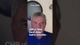 CHPyi Fiilen Sanık Adayı Haline Getirdiler  Yılmaz Özdil [upl. by Marlane]