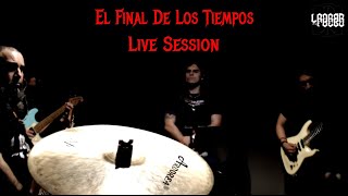 El Final de los Tiempos  Live Session  Dragonverde [upl. by Sitnerp]