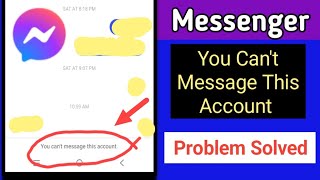 You Cant Message This Account Messenger Problem Solve l Messenger You Cant Message This Account [upl. by Alleb]