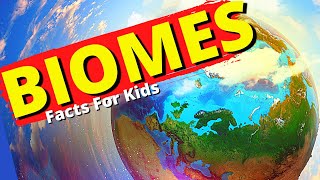 What Are Biomes  Biome Facts for Kids  Aquatic Desert Rainforest Tundra Grassland [upl. by Keyek747]