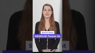 Why is Uranium key to Nuclear Fission Reactions [upl. by Jobey]