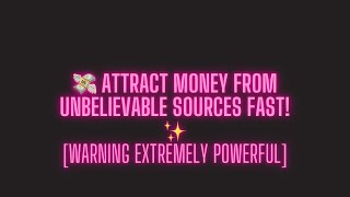 💸 Manifest Money from Unbelievable Sources Now  Powerful Subliminal for Unexpected Wealth ✨ [upl. by Warfourd]