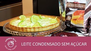 Leite Condensado sem Açúcar  Culinária da Lu [upl. by Alohcin]