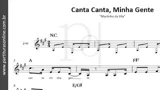 Canta Canta Minha Gente ♪ Martinho da Vila  Partitura [upl. by Lartnom]