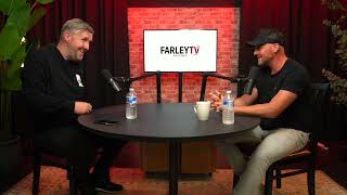 The FarleyTV Podcast [upl. by Etnovaj]