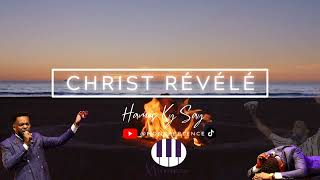 INSTRUMENTAL CHRIST RÉVÉLÉ  CHRIST REVEALED  HAMOS KY SAY SOAKING  WORSHIP [upl. by Leruj]