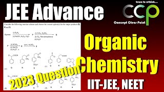 JEE Advance Organic Chemistry question 2 2023 [upl. by Anyrtak]