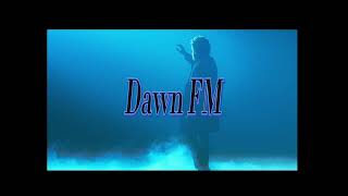 Dawn Fm  Remake  The Weeknd [upl. by Ogram]