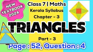 class 7 maths chapter 3 triangles page 52 question 4 kerala syllabus part 3 [upl. by Chesnut]