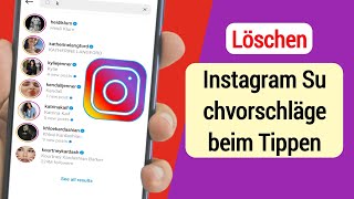 So löschen Sie InstagramSuchvorschläge beim Tippen  Suchvorschläge auf Instagram löschen [upl. by Rothstein]