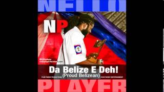 DA BELIZE IH DEH PROUD BELIZEAN [upl. by Artapoelc]