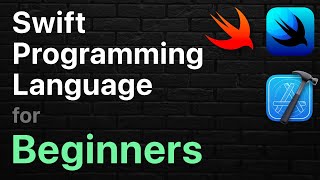 Swift Programming Tutorial  FULL COURSE  Absolute Beginner [upl. by Buller58]