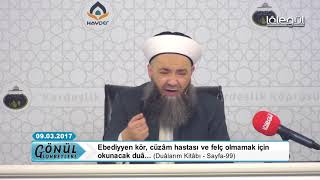 Ebediyyen kör cüzâm hastası ve felç olmamak için okunacak duâ [upl. by Wohlert141]