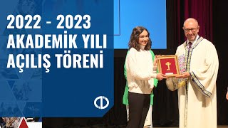 2022  2023 AKADEMİK YILI AÇILIŞ TÖRENİ [upl. by Dnarud]