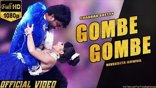 ChandanShetty Gombe NivedithaGowda Gombe Gombe Official Video Song Chandan Shetty  Niveditha [upl. by Salamanca]