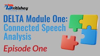 DELTA Module One Connected Speech Analysis  Episode 1 [upl. by Airun789]