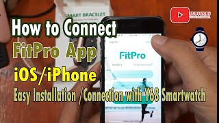 How to Connect FitPro app to your Y68 Smartwatch in iOSiPhone [upl. by Yecad]