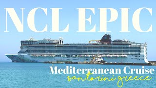 Santorini Greece NCL EPIC Mediterranean Cruise 2024 [upl. by Dibrin]