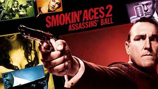 Smokin Aces 2 Assassins Ball Movie Score Suite  Tim Jones 2010 [upl. by Landis]