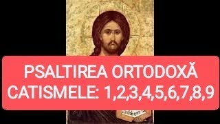 PSALTIREA ORTODOXĂ  CATISMELE 1 23456789 PSALMII PSALMUL 1 PÂNĂ LA PSALMUL 69 [upl. by Wenonah]