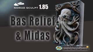 Nomad Sculpt amp Midas for depth maps  Bas reliefs  Hight Map  Alpha  Tutorial V185  1122024 [upl. by Ezzo]