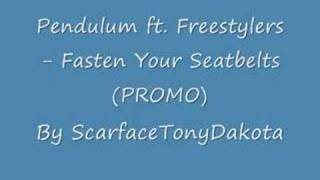 Pendulum ft Freestylers  Fasten Your Seatbelts PROMO [upl. by Dilisio448]