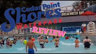 Cedar Point Shores Outdoor Waterpark Tour amp Review Sandusky Ohio Breakwater Bay Soak City [upl. by Widera739]