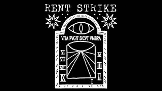 RENT STRIKE  IX 2018 [upl. by Cowie]