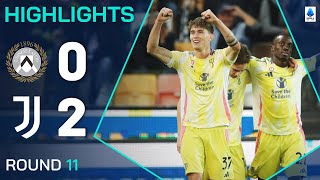 UDINESEJUVENTUS 02  HIGHLIGHTS  Comfortable away win for the bianconeri  Serie A 202425 [upl. by Tompkins]