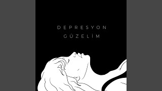 Depresyon Güzelim [upl. by Niar]