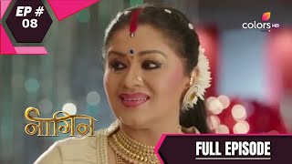 Naagin  Season 1  नागिन  Episode 8 [upl. by Gnuy693]