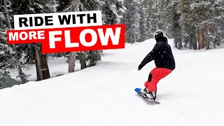 5 Habits To Snowboard with More Flow [upl. by Head]